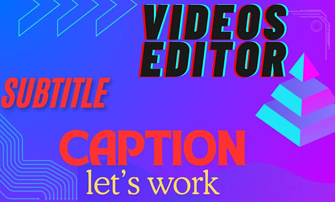 Bestseller - add subtitles and caption to your videos