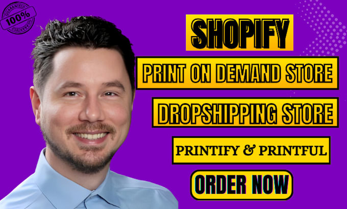 Gig Preview - Create print on demand dropshipping shopify store using printful and printify