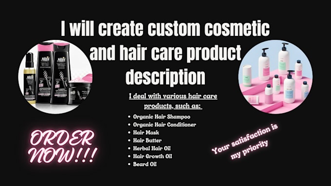 Gig Preview - Create custom cosmetic and hair care product description