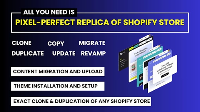 Gig Preview - Clone shopify store, duplicate, edit update, copy redesign shopify landing page