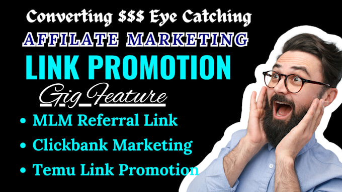 Gig Preview - Promote my affiliate link, mlm referral link, temu clickbank affiliate marketing