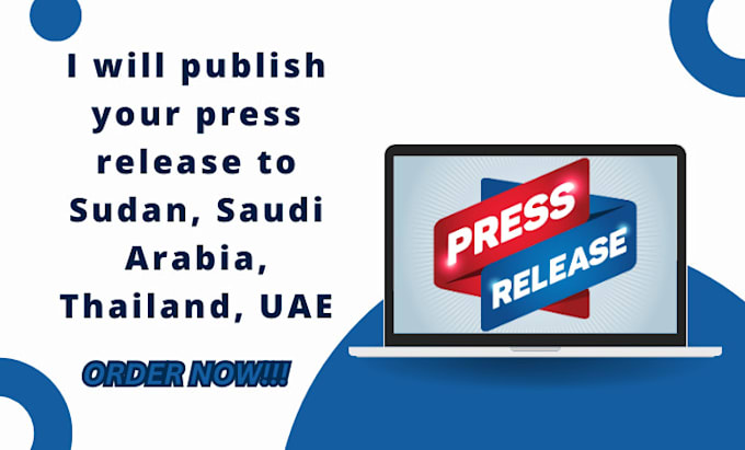 Gig Preview - Publish your press release to sudan, saudi arabia, thailand, uae