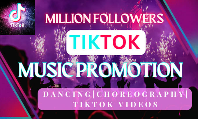 Gig Preview - Promote your music with tiktok video dances with tiktok million followers accoun