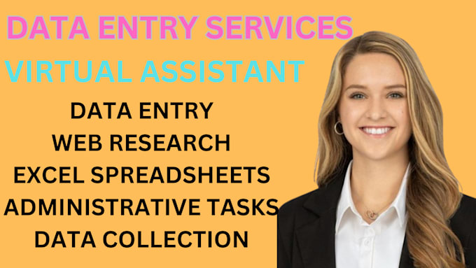 Gig Preview - Be your virtual assistant for data entry, web research