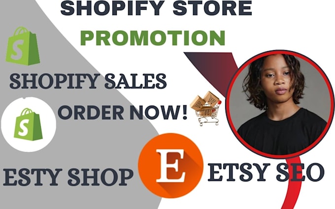 Gig Preview - Boost shopify sales store promotion ads setup shopify website etsy shop etsy seo