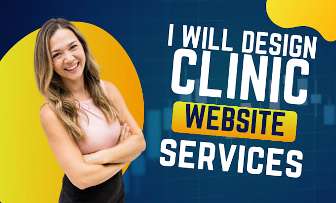 Gig Preview - Design any medical, healthcare, home care, dental, clinic website