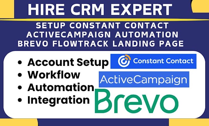 Gig Preview - Setup constant contact activecampaign automation brevo flowtrack landing page va