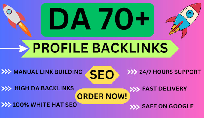 Gig Preview - Create high da 70 domain authority profile backlinks