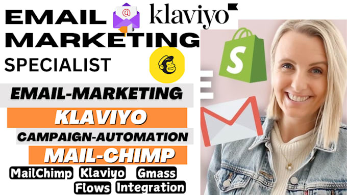 Gig Preview - Email marketing specialist expert klaviyo flows mailchimp campaign automation VA