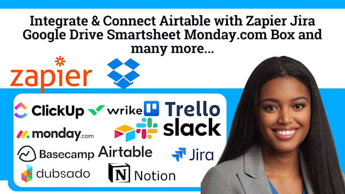 Gig Preview - Integrate airtable jira google drive smartsheet monday dropbox box zapier