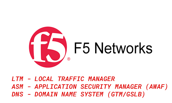 Gig Preview - F5 configure and troubleshoot ltm, awaf, ddos, dns with kt session