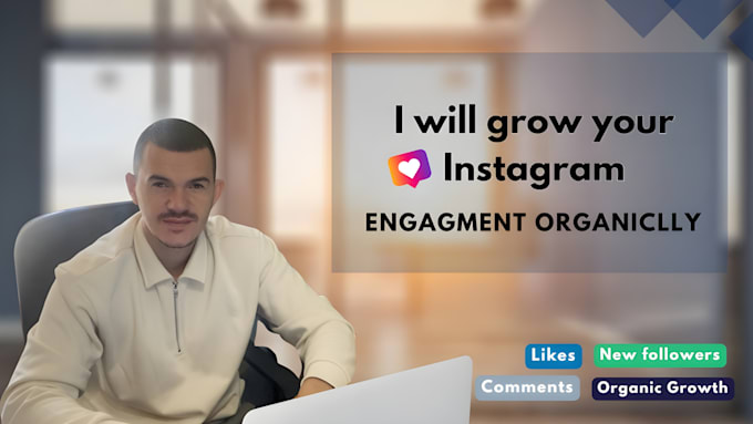 Gig Preview - Grow your instagram engagement organically