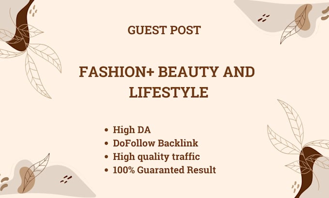 Gig Preview - Do lifestyle guest post on beauty makeup fashion blog with do follow backlink