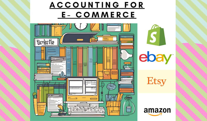 Gig Preview - Professional bookkeeping services for amazon, ebay, etsy sellers