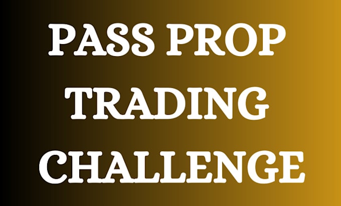 Gig Preview - Manage mt5 mt4 account management, pass account challenges firm prop evaluation