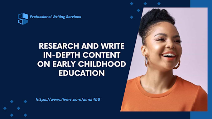 Gig Preview - Research and write in depth content on early childhood education trends