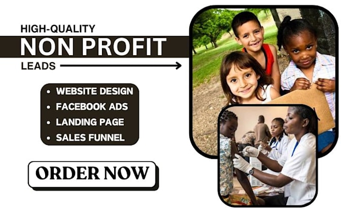 Gig Preview - Generate nonprofit donation lead charity leads design ngo fundraising website ad