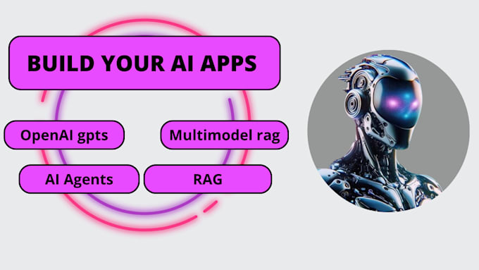 Gig Preview - Build ai apps with llms,ai agents, openai gpts