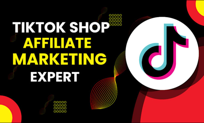 Gig Preview - Help you in tiktok shop affiliate marketing boost your sales