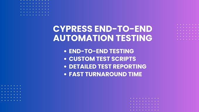 Gig Preview - Automation testing with cypress and selenium