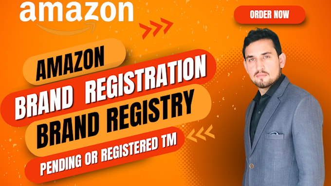 Gig Preview - To amazon brand registration for UK, USA, canada, eu