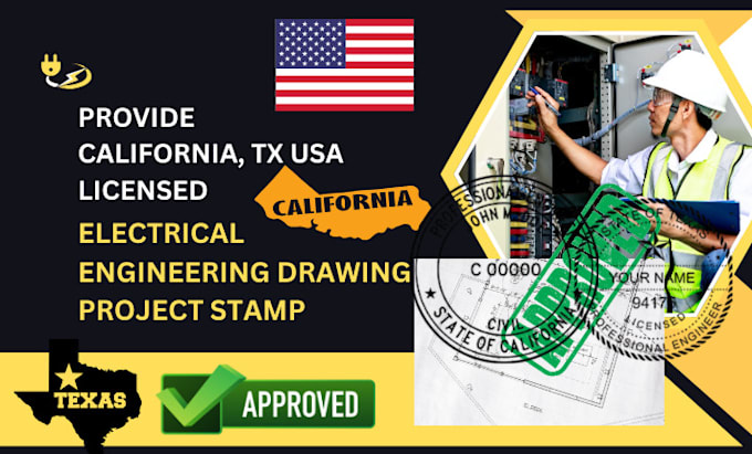 Gig Preview - Provide ca, wy, ne, tx usa licensed electrical engineering drawing project stamp