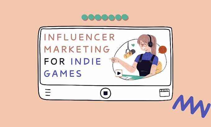 Gig Preview - Find influencers to promote your game