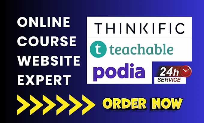 Gig Preview - Design your online course website thinkific podia teachable course website podia