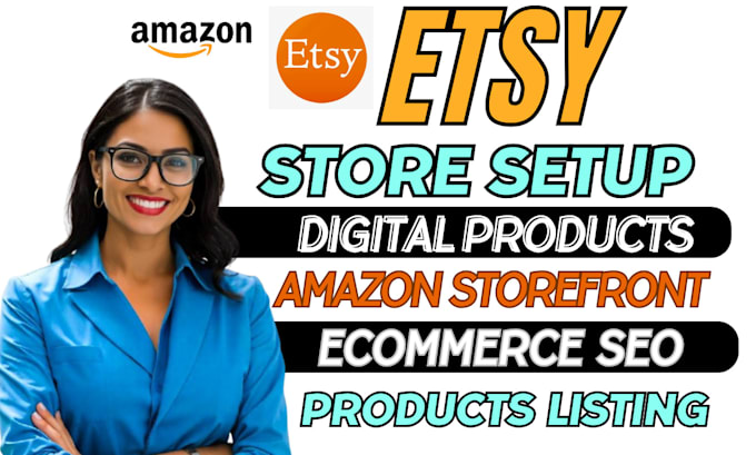 Gig Preview - Do etsy shop setup, etsy seo digital products list amazon storefront stan store