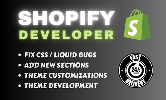 Gig Preview - Do shopify coding, fix shopify bugs, do theme customization