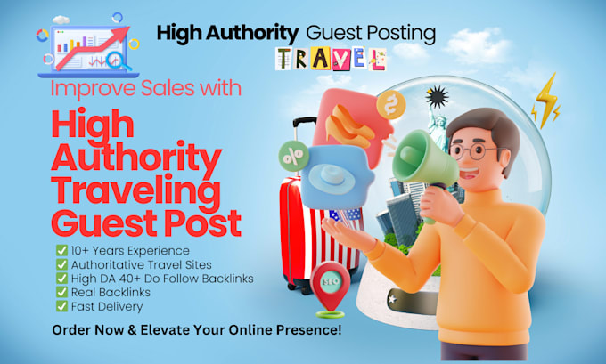 Gig Preview - Publish high da travel guest posts with dofollow backlinks to boost your SEO