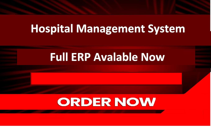 Gig Preview - Do hospital management system with full erp