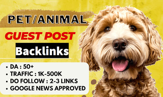 Bestseller - write and publish pet guest post pet backlinks