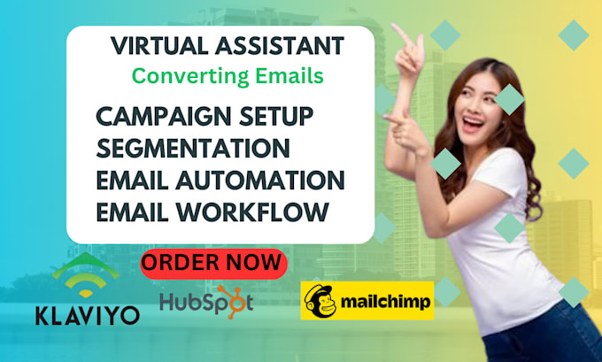 Gig Preview - Be your virtual assistant for hubspot klaviyo mailchimp beehiiv email marketing