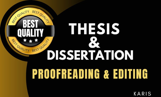 Gig Preview - Proofread and edit your thesis and dissertation