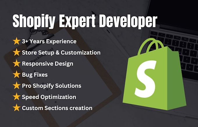 Gig Preview - Customize shopify theme, shopify bug fix, shopify developer