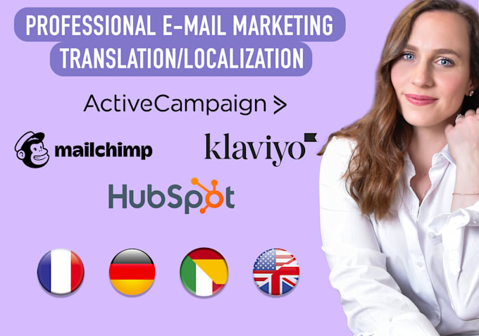 Gig Preview - Set up english, french, german, spanish email marketing translations