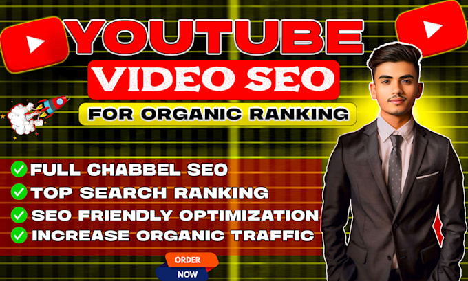 Gig Preview - Optimize your youtube video SEO and channel organically