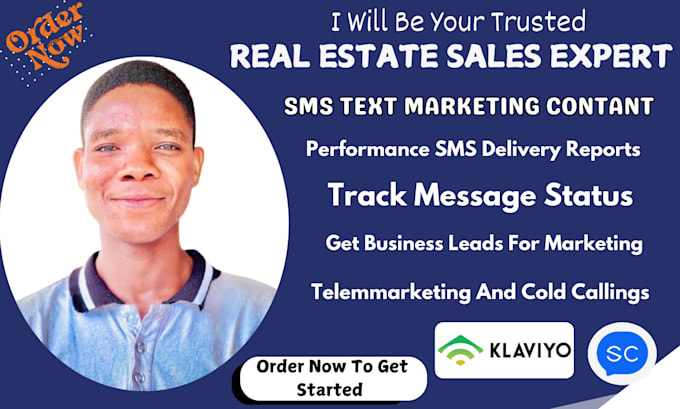 Gig Preview - Drive real estate sales with expert sms,text marketing using klaviyo sms contact