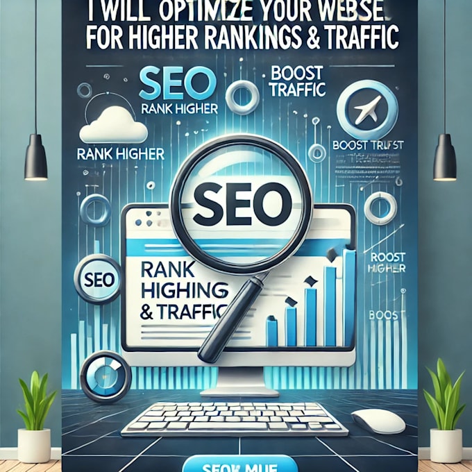 Gig Preview - Optimize your website SEO to boost rankings traffic visibility