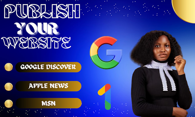 Gig Preview - Publish your website on google discover, microsoft network and apple news