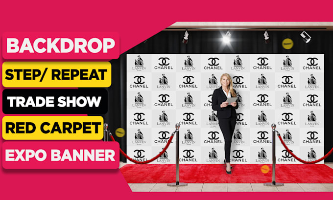 Gig Preview - Design step repeat backdrop banner, trade show banner, red carpet or expo banner