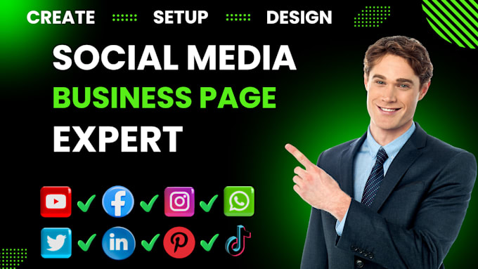 Gig Preview - Create and setup all social media accounts , set up business page and optimize