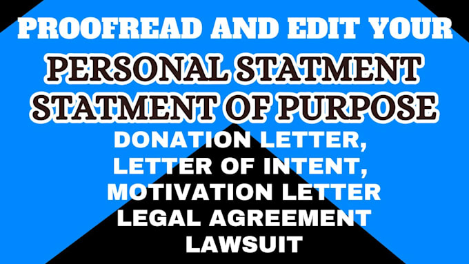 Gig Preview - Polish and edit your personal statement of purpose legal contract law agreements