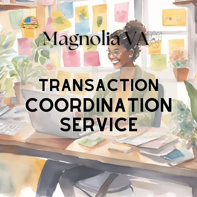 Gig Preview - Be your transaction coordinator