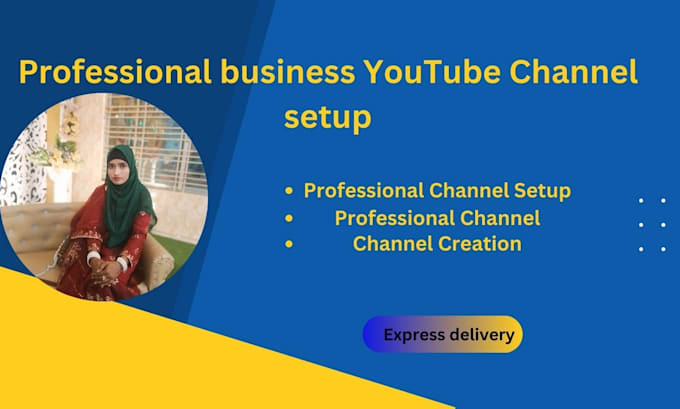 Gig Preview - Create and set up a professional youtube brand channel with optimization