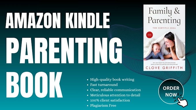 Gig Preview - Write amazon kindle parenting family book writing ebook writer kdp ghostwriter