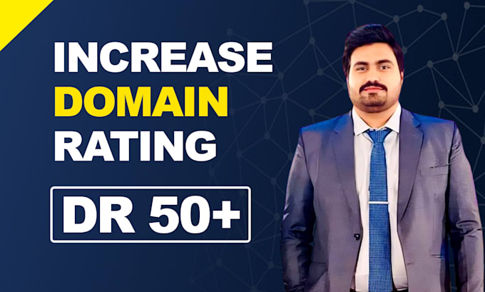 Gig Preview - Increase ahrefs domain rating dr 50 plus