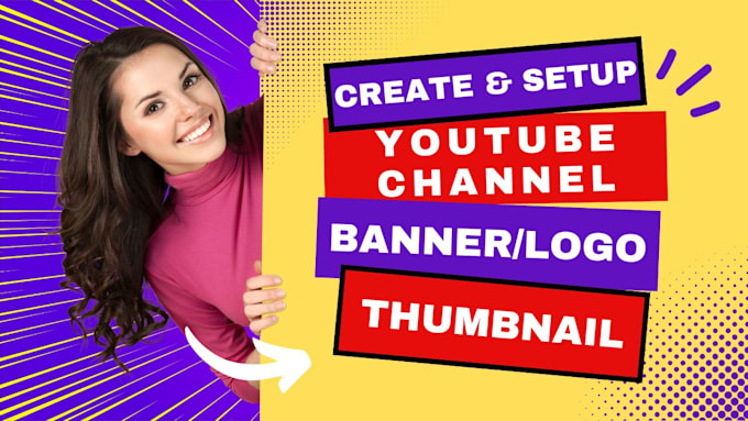 Gig Preview - Create and setup youtube channel ,thumbnails, logo, banners