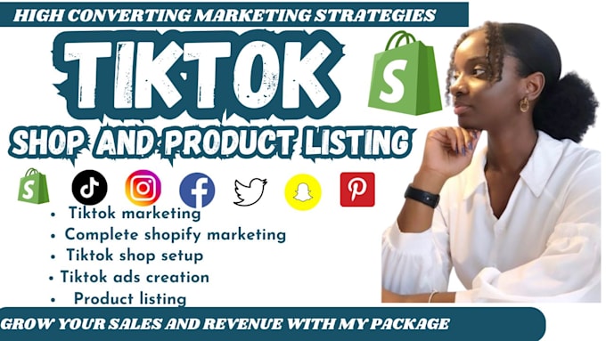 Gig Preview - Setup tiktok shop, manage tiktok shop dropshipping marketing, tiktok shop ads